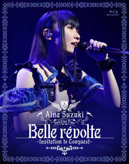 Aina Suzuki 2nd Live Tour Belle révolte -Invitation to Conquest- Blu-ray